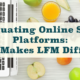 Evaluating Online Sales Platforms: What Makes LFM Different